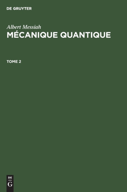 Albert Messiah: M?canique Quantique. Tome 2, Hardback Book