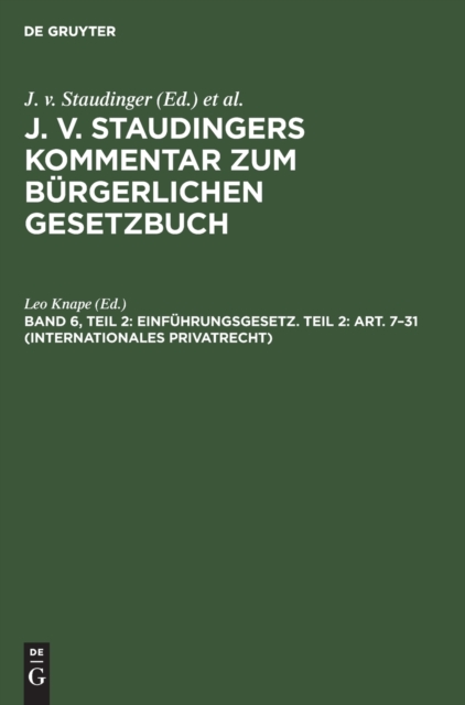 Einf?hrungsgesetz. Teil 2: Art. 7-31 (Internationales Privatrecht), Hardback Book