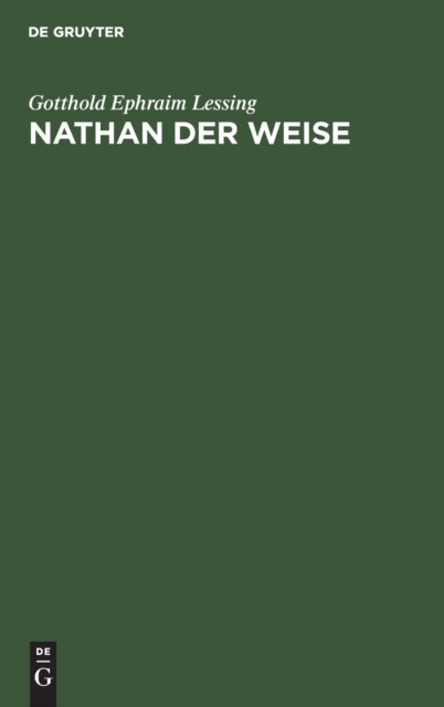 Nathan Der Weise : Ein Dramatisches Gedicht in F?nf Aufz?gen, Hardback Book