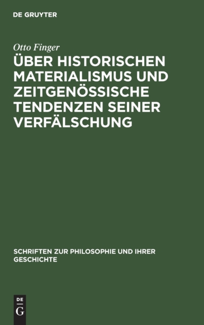 ?ber Historischen Materialismus Und Zeitgen?ssische Tendenzen Seiner Verf?lschung, Hardback Book