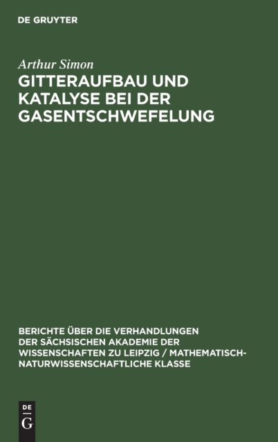 Gitteraufbau Und Katalyse Bei Der Gasentschwefelung, Hardback Book