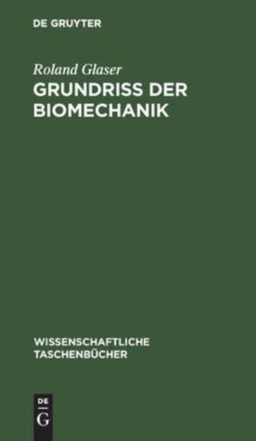 Grundriß Der Biomechanik, Hardback Book