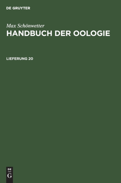 Max Sch?nwetter: Handbuch Der Oologie. Lieferung 20, Hardback Book