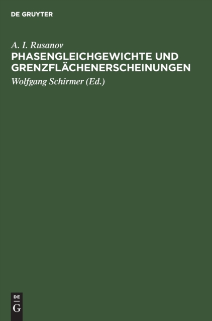 Phasengleichgewichte Und Grenzfl?chenerscheinungen, Hardback Book