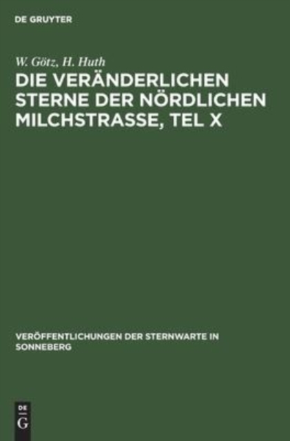 Die Ver?nderlichen Sterne Der N?rdlichen Milchstra?e, Tel X, Hardback Book