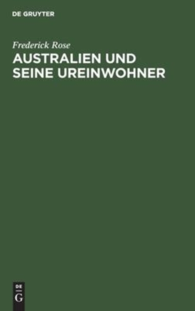 Australien Und Seine Ureinwohner : Ihre Geschichte Und Gegenwart, Hardback Book