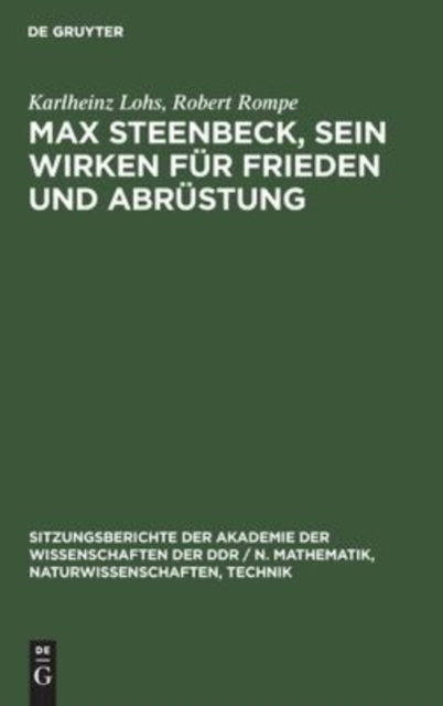 Max Steenbeck, Sein Wirken F?r Frieden Und Abr?stung, Hardback Book
