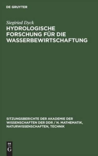 Hydrologische Forschung F?r Die Wasserbewirtschaftung, Hardback Book