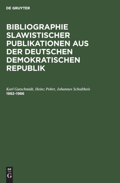 1982-1986 : Dem X. Internationalen Slawistenkongre? Gewidmet, Hardback Book