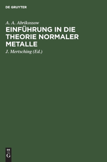 Einf?hrung in Die Theorie Normaler Metalle, Hardback Book