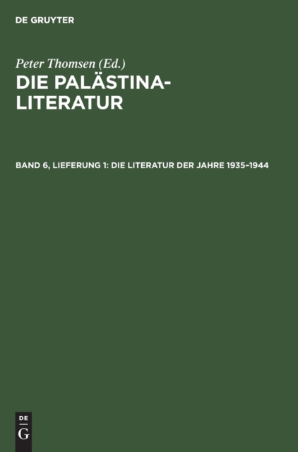 Die Literatur Der Jahre 1935-1944, Hardback Book