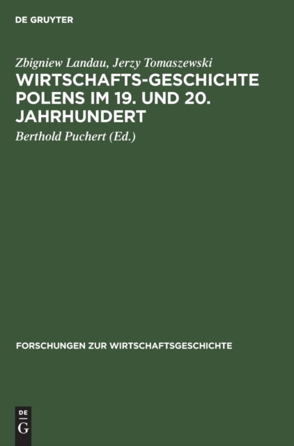 Wirtschaftsgeschichte Polens Im 19. Und 20. Jahrhundert, Hardback Book