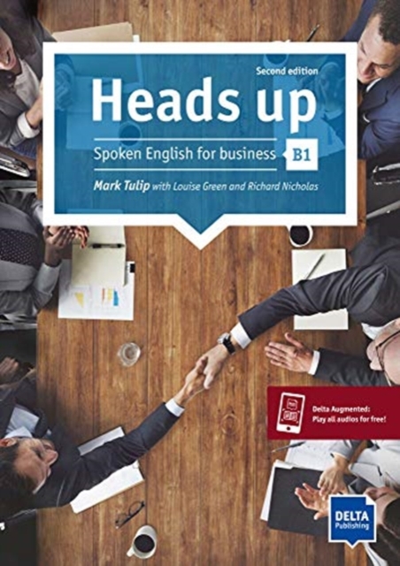 Heads up B1 : Spoken English for business. Student's Book with audios online, Paperback / softback Book