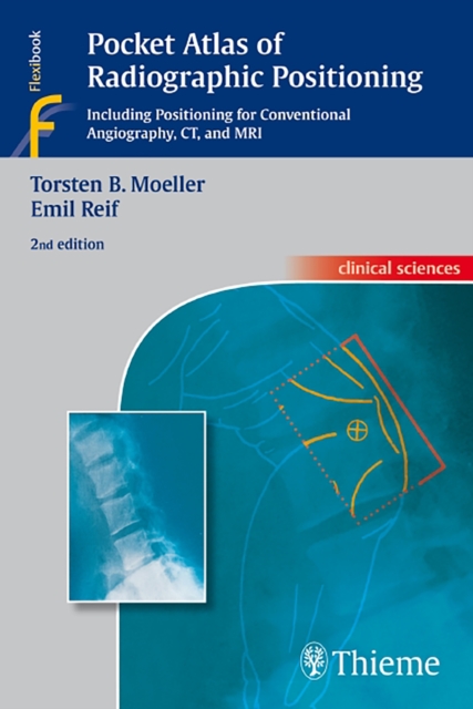 Pocket Atlas of Radiographic Positioning, Paperback / softback Book