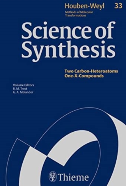 Science of Synthesis: Houben-Weyl Methods of Molecular Transformations Vol. 33 : Ene-X Compounds (X=S, Se, Te, N, P), Hardback Book