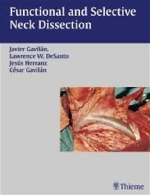 Functional and Selective Neck Dissection, Hardback Book