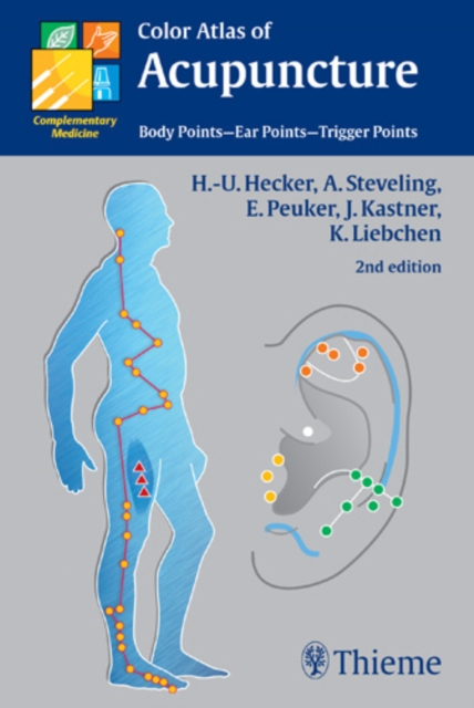 Color Atlas of Acupuncture : Body Points, Ear Points, Trigger Points, Paperback / softback Book