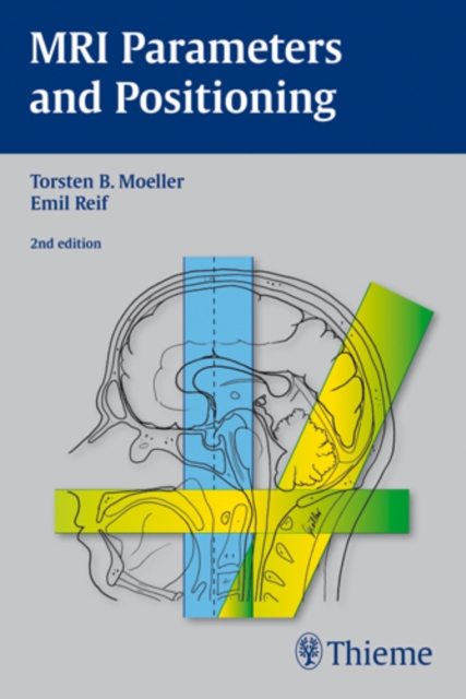 MRI Parameters and Positioning, Paperback / softback Book