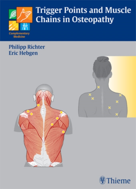 Triggerpoints and Muscle Chains in Osteopathy, Paperback / softback Book