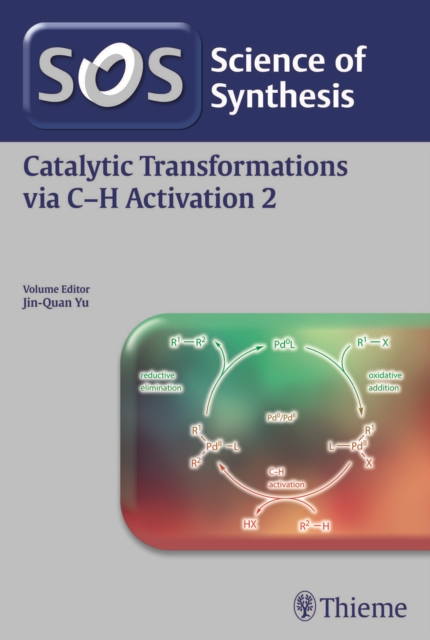 Science of Synthesis: Catalytic Transformations via C-H Activation Vol. 2, Paperback / softback Book