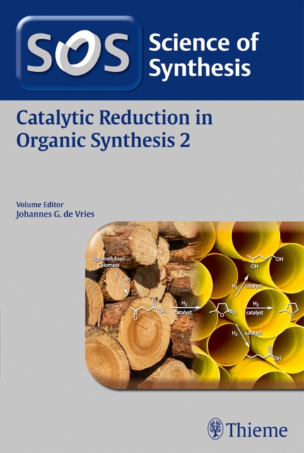 Science of Synthesis: Catalytic Reduction in Organic Synthesis Vol. 2, EPUB eBook