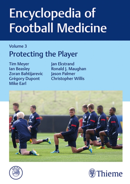 Encyclopedia of Football Medicine, Vol. 3 : Protecting the Player, Hardback Book