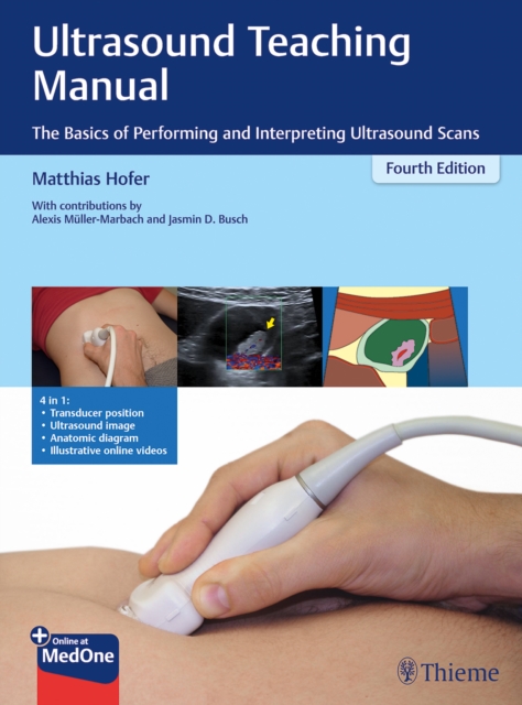 Ultrasound Teaching Manual : The Basics of Performing and Interpreting Ultrasound Scans, Multiple-component retail product, part(s) enclose Book