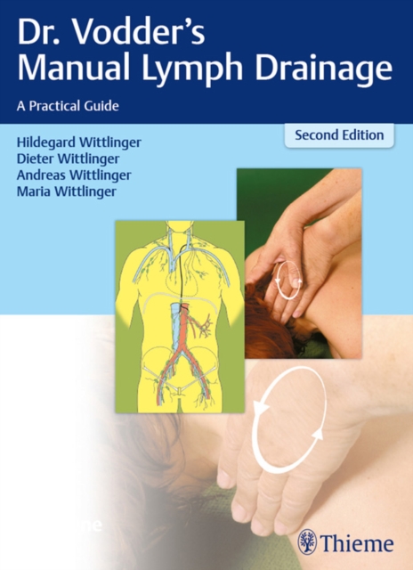 Dr. Vodder's Manual Lymph Drainage : A Practical Guide, EPUB eBook