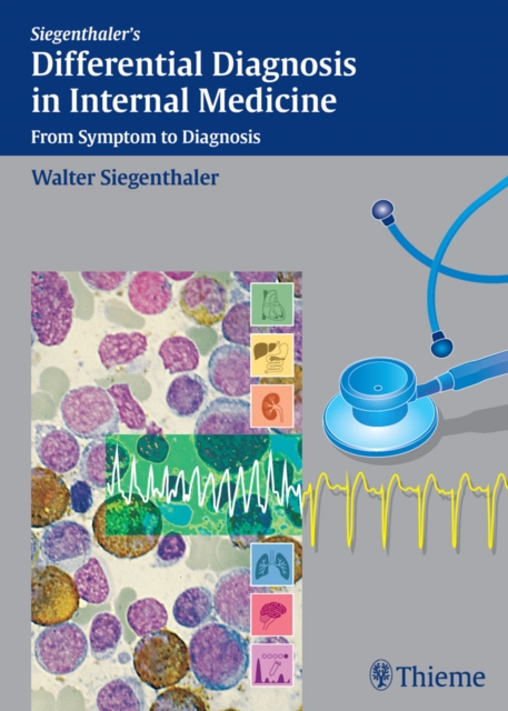 Differential Diagnosis in Internal Medicine : From Symptom to Diagnosis, EPUB eBook