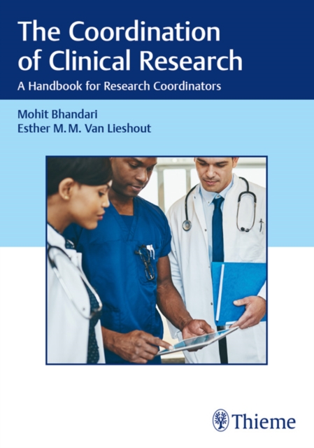 The Coordination of Clinical Research : A Handbook for Research Coordinators, EPUB eBook
