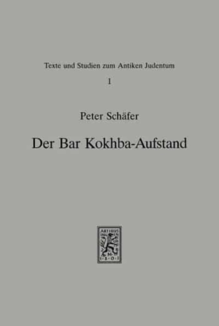Der Bar-Kokhba-Aufstand : Studien zum zweiten judischen Krieg gegen Rom, Hardback Book