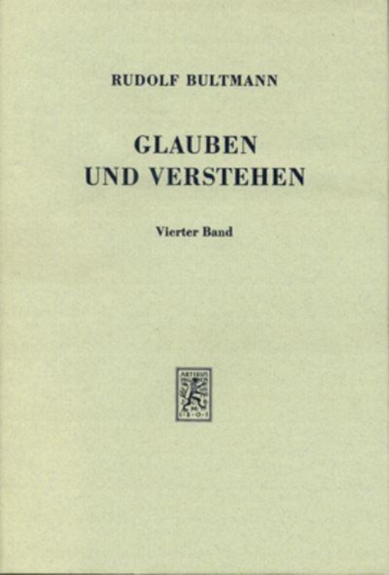 Glauben und Verstehen : Gesammelte Aufsatze. Band 4, Hardback Book