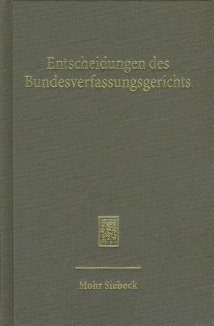 Entscheidungen des Bundesverfassungsgerichts (BVerfGE), Hardback Book