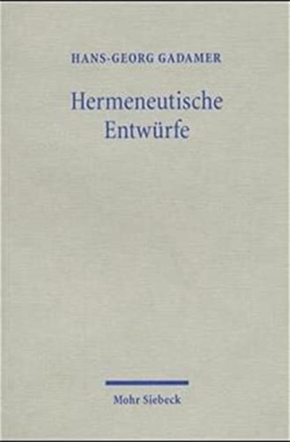 Hermeneutische Entwurfe : Vortrage und Aufsatze, Paperback / softback Book