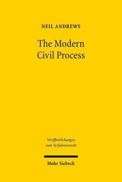 The Modern Civil Process : Judicial and Alternative Forms of Dispute Resolution in England, Paperback / softback Book