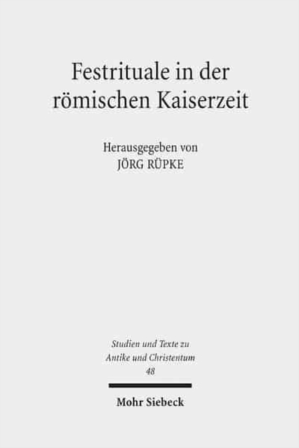 Festrituale in der roemischen Kaiserzeit, Paperback / softback Book