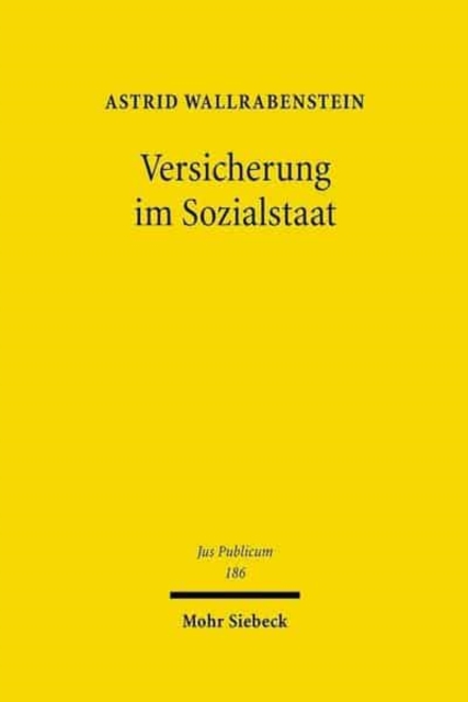 Versicherung im Sozialstaat, Hardback Book