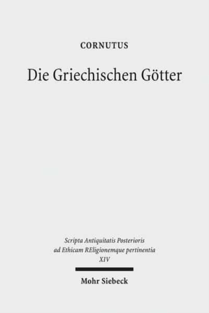 Die Griechischen Gotter : Ein Uberblick uber Namen, Bilder und Deutungen, Paperback / softback Book