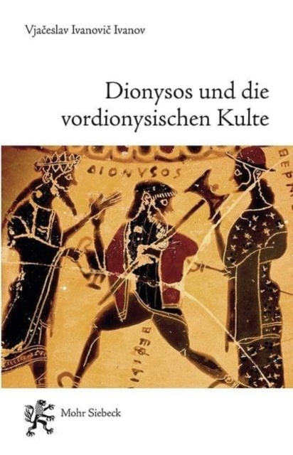 Dionysos und die vordionysischen Kulte, Paperback / softback Book