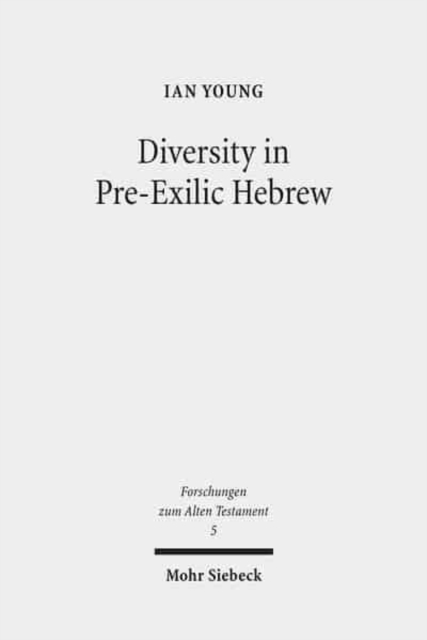 Diversity in Pre-Exilic Hebrew, Paperback / softback Book