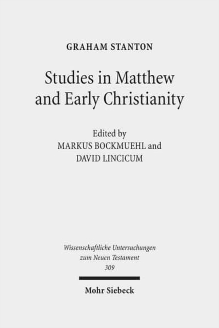 Studies in Matthew and Early Christianity, Hardback Book