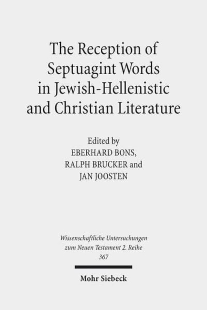 The Reception of Septuagint Words in Jewish-Hellenistic and Christian Literature, Paperback / softback Book