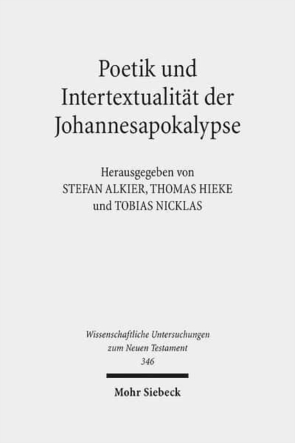 Poetik und Intertextualitat der Johannesapokalypse, Hardback Book