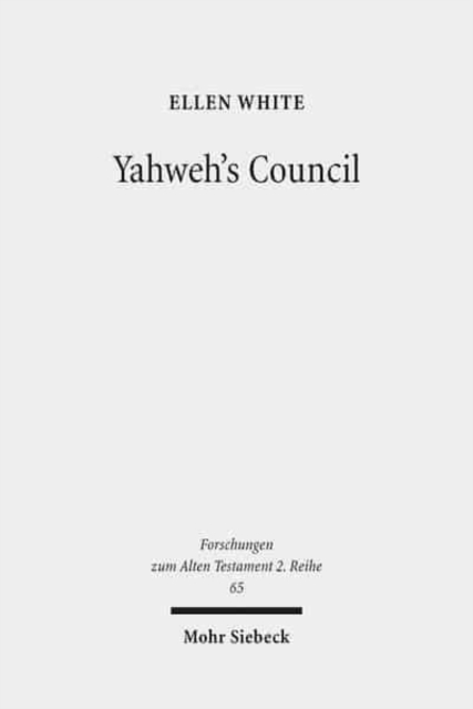 Yahweh's Council : Its Structure and Membership, Paperback / softback Book