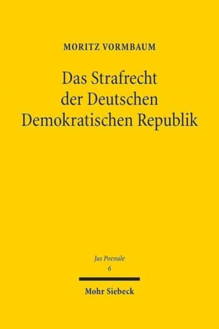 Das Strafrecht der Deutschen Demokratischen Republik, Hardback Book