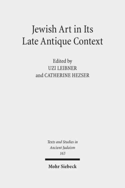 Jewish Art in Its Late Antique Context, Hardback Book
