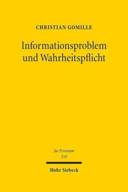 Informationsproblem und Wahrheitspflicht : Ein Aufklarungsmodell fur den Zivilprozess, Hardback Book