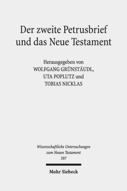 Der zweite Petrusbrief und das Neue Testament, Hardback Book