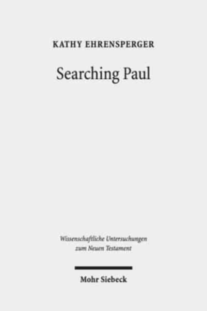 Searching Paul : Conversations with the Jewish Apostle to the Nations. Collected Essays, Hardback Book