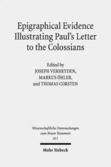 Epigraphical Evidence Illustrating Paul's Letter to the Colossians, Hardback Book